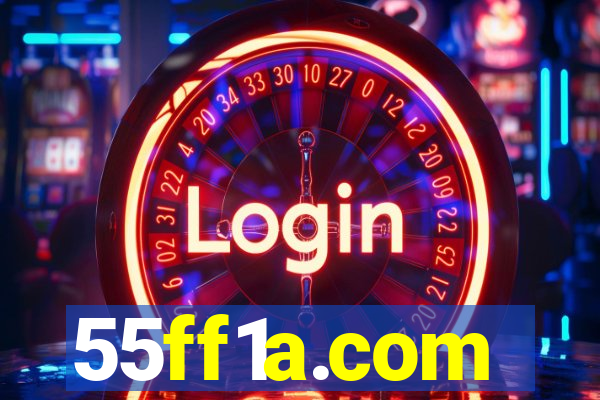 55ff1a.com