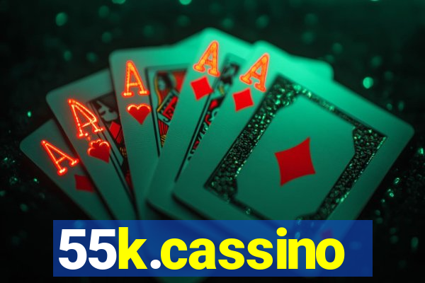 55k.cassino