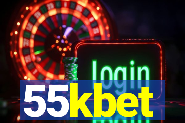 55kbet