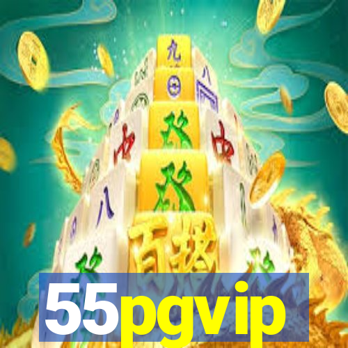 55pgvip