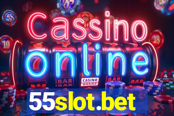 55slot.bet