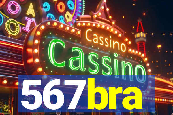 567bra