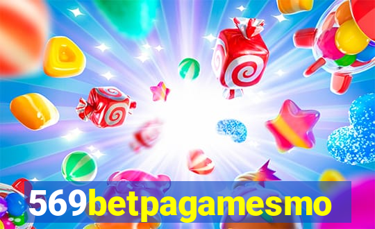 569betpagamesmo