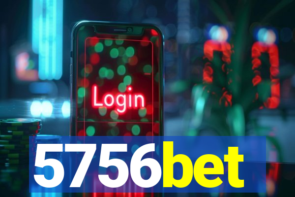 5756bet