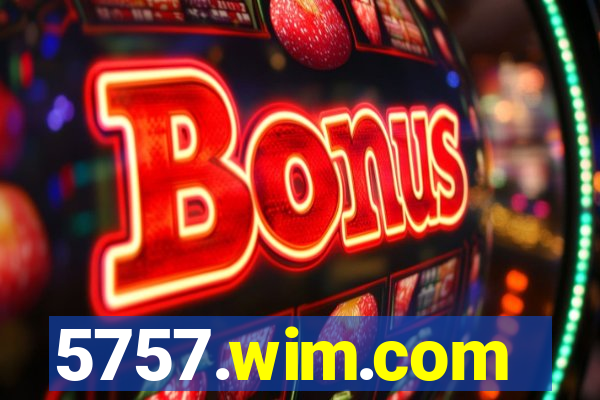 5757.wim.com