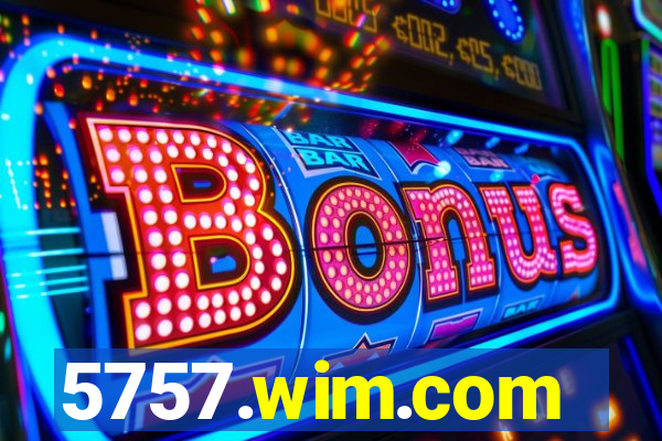 5757.wim.com