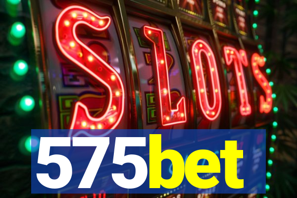 575bet