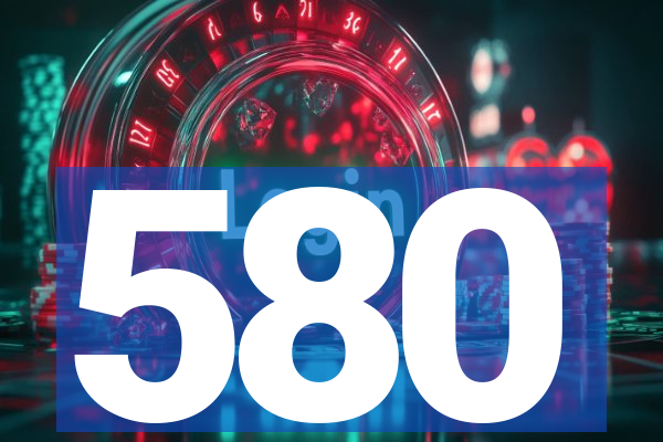 580