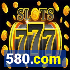 580.com