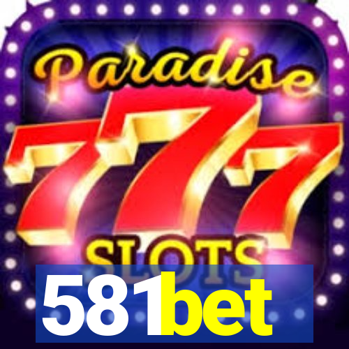 581bet