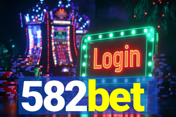 582bet