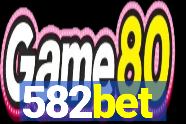 582bet