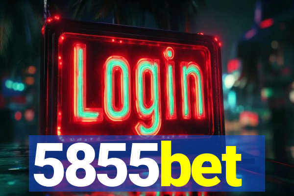 5855bet