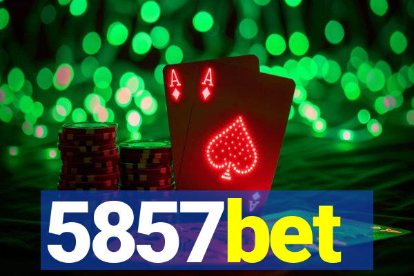 5857bet