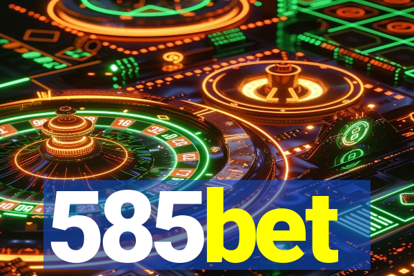 585bet
