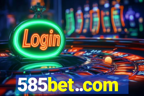 585bet..com