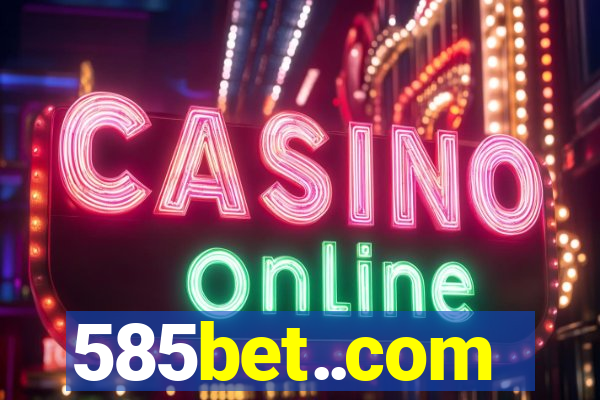 585bet..com