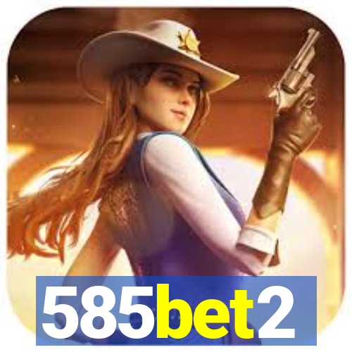 585bet2