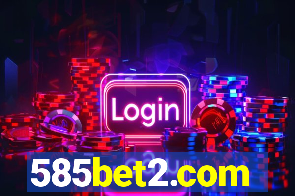 585bet2.com