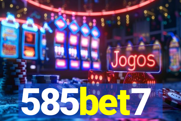 585bet7