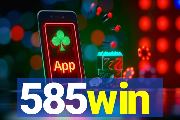 585win