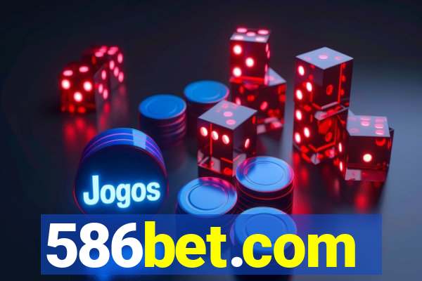 586bet.com
