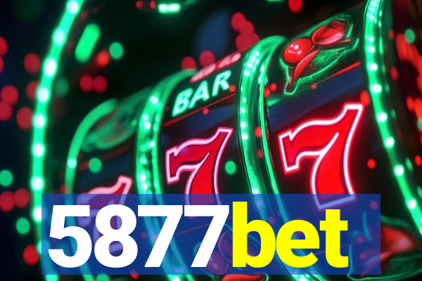 5877bet