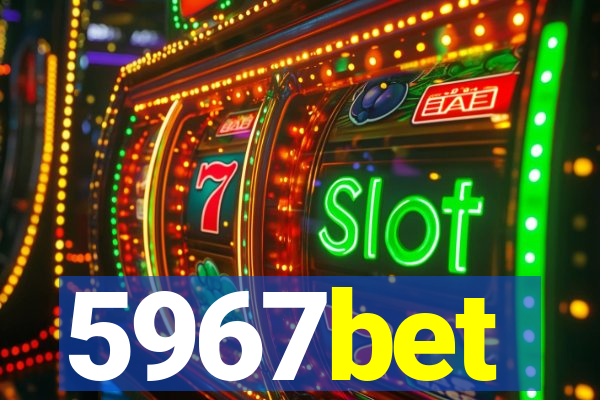 5967bet