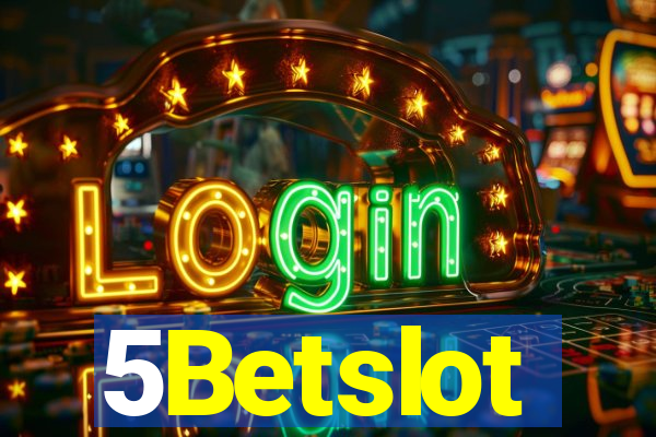 5Betslot