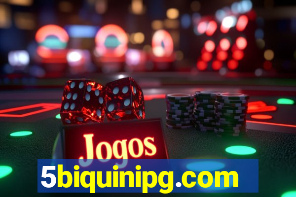 5biquinipg.com