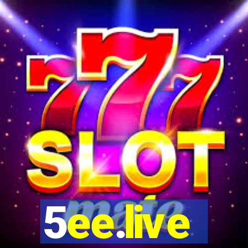 5ee.live