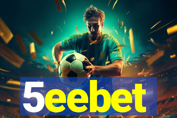 5eebet