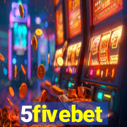 5fivebet
