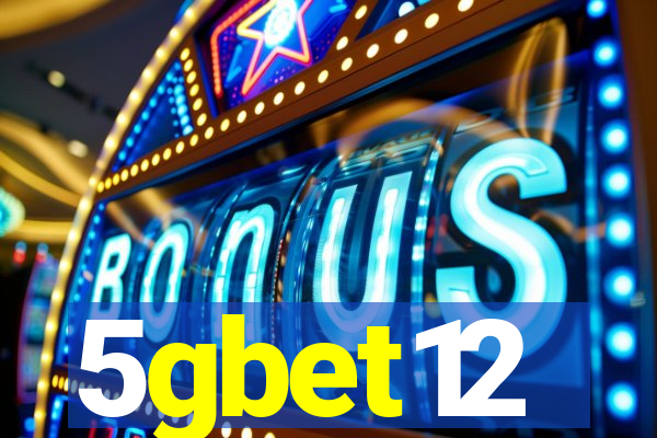 5gbet12