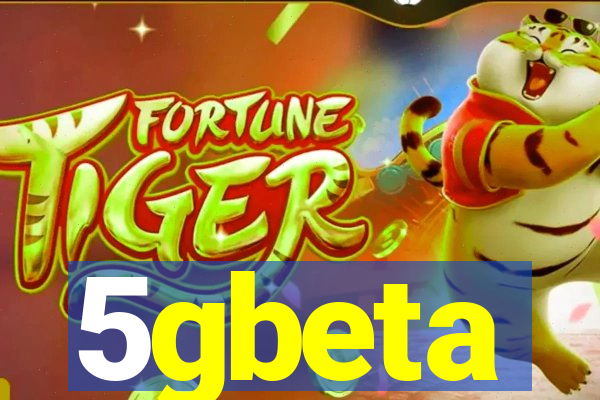 5gbeta