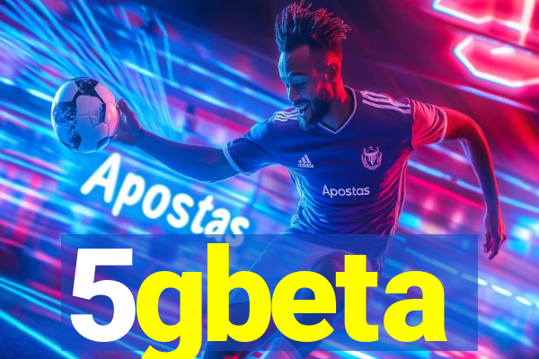 5gbeta
