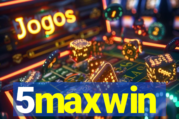 5maxwin