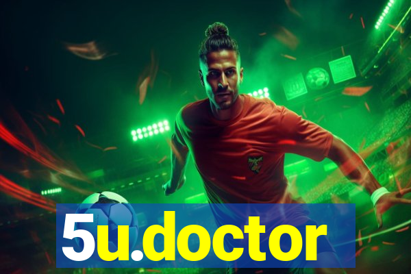 5u.doctor