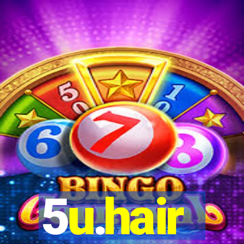 5u.hair
