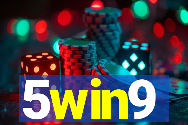 5win9
