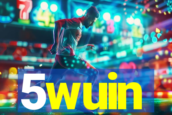 5wuin