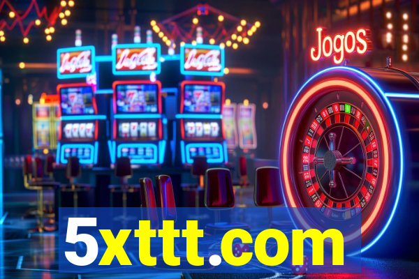 5xttt.com