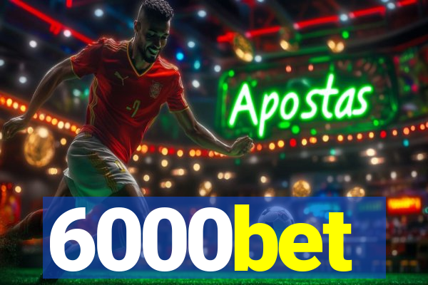6000bet