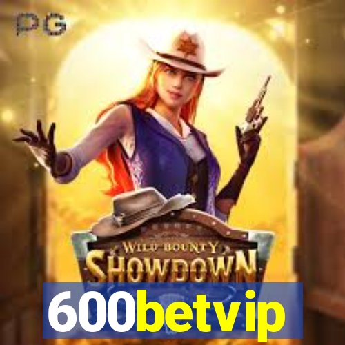 600betvip