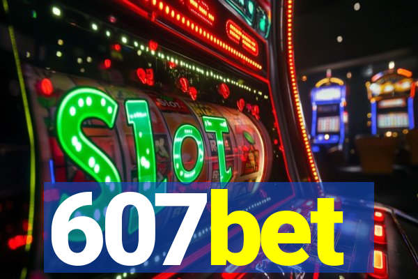 607bet