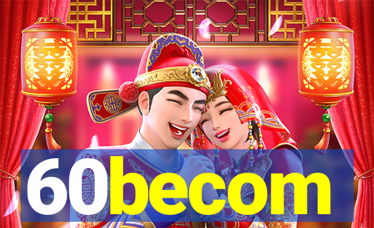 60becom