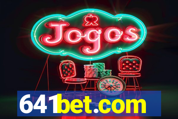 641bet.com