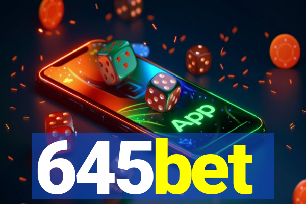 645bet