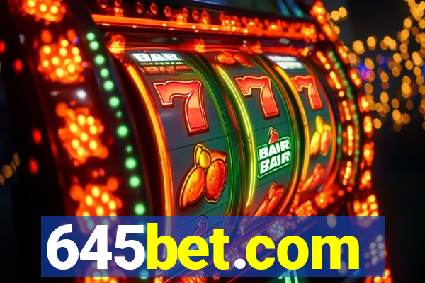 645bet.com