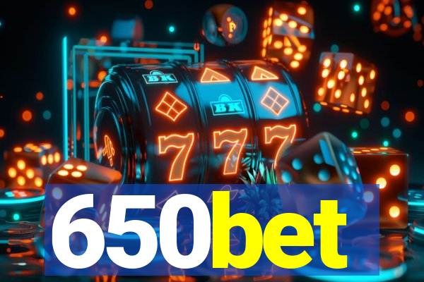 650bet